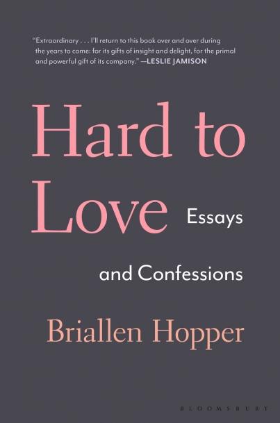 Briallen Hopper’s book Hard to Love, the author—currently a Queens College assistant professor of creative nonfiction.
